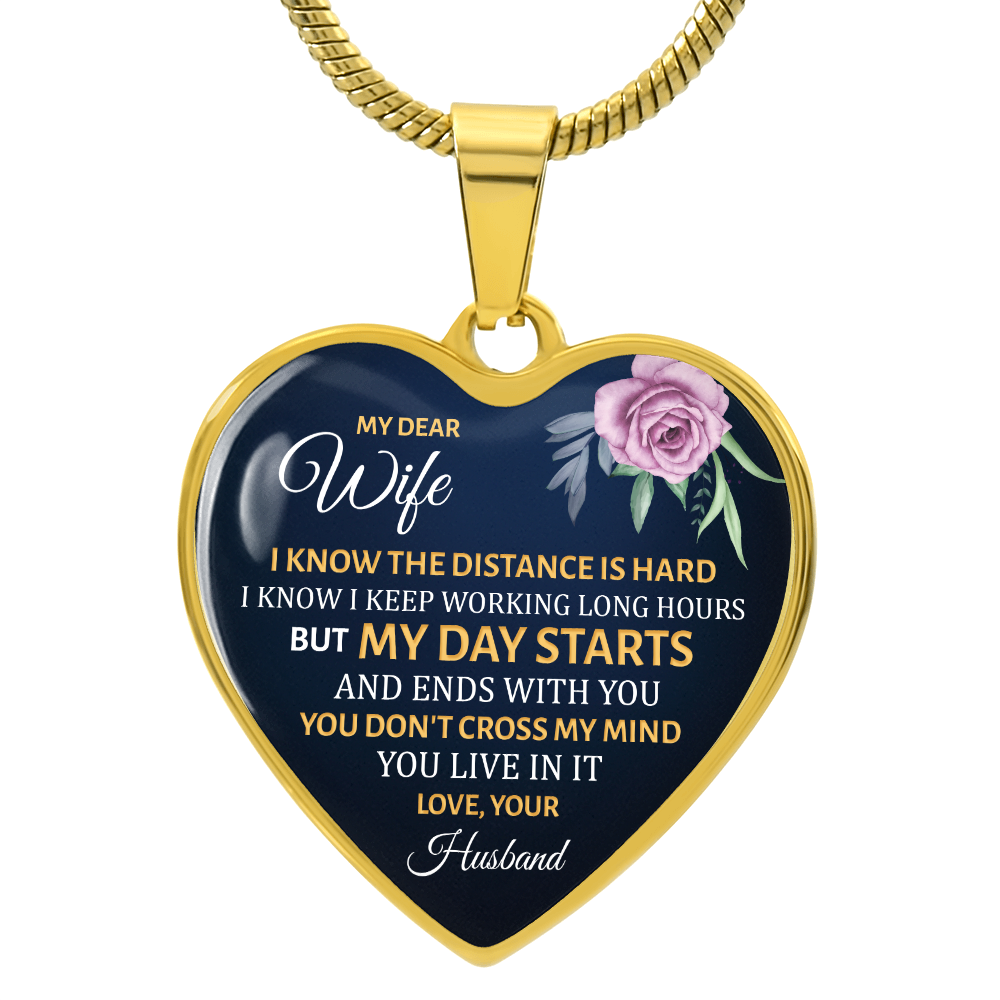 Luxury Graphic Heart Necklace - My dear wife - i know the distance is hard