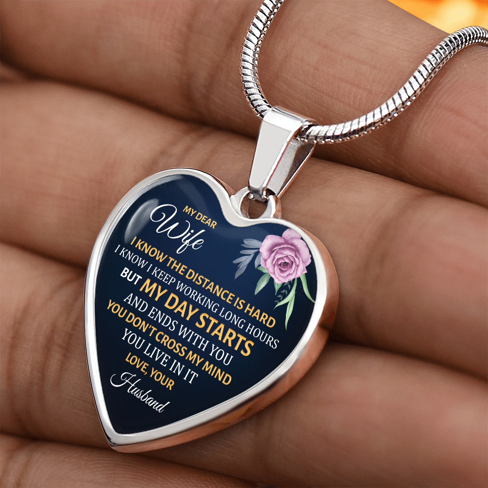 Luxury Graphic Heart Necklace - My dear wife - i know the distance is hard