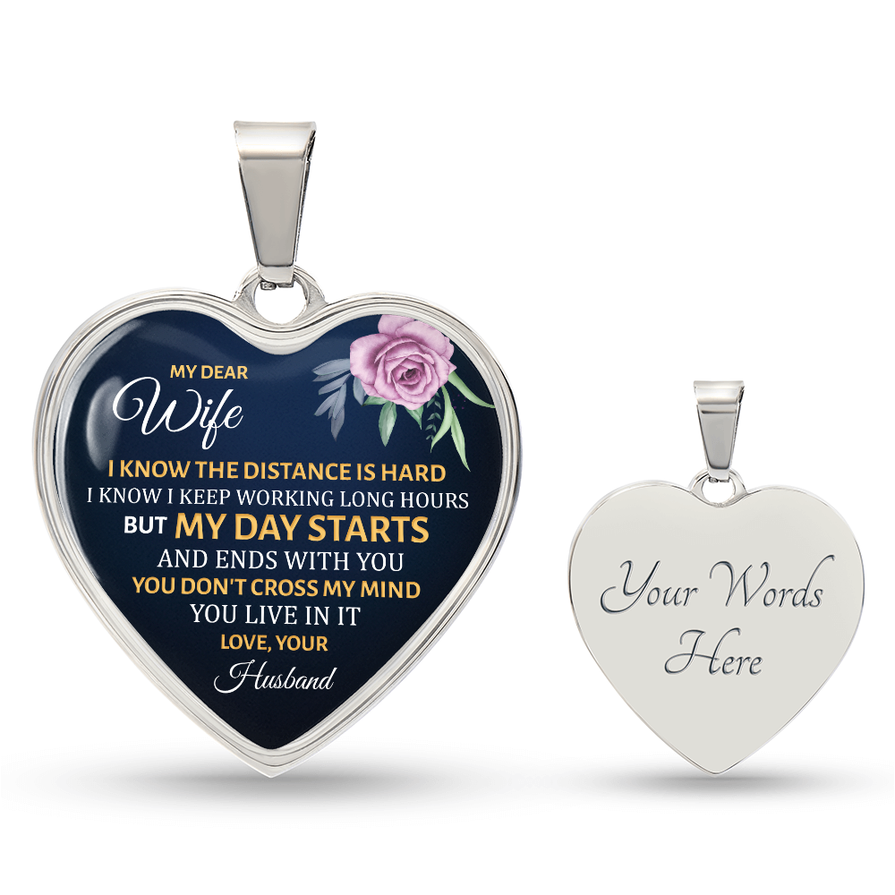 Luxury Graphic Heart Necklace - My dear wife - i know the distance is hard