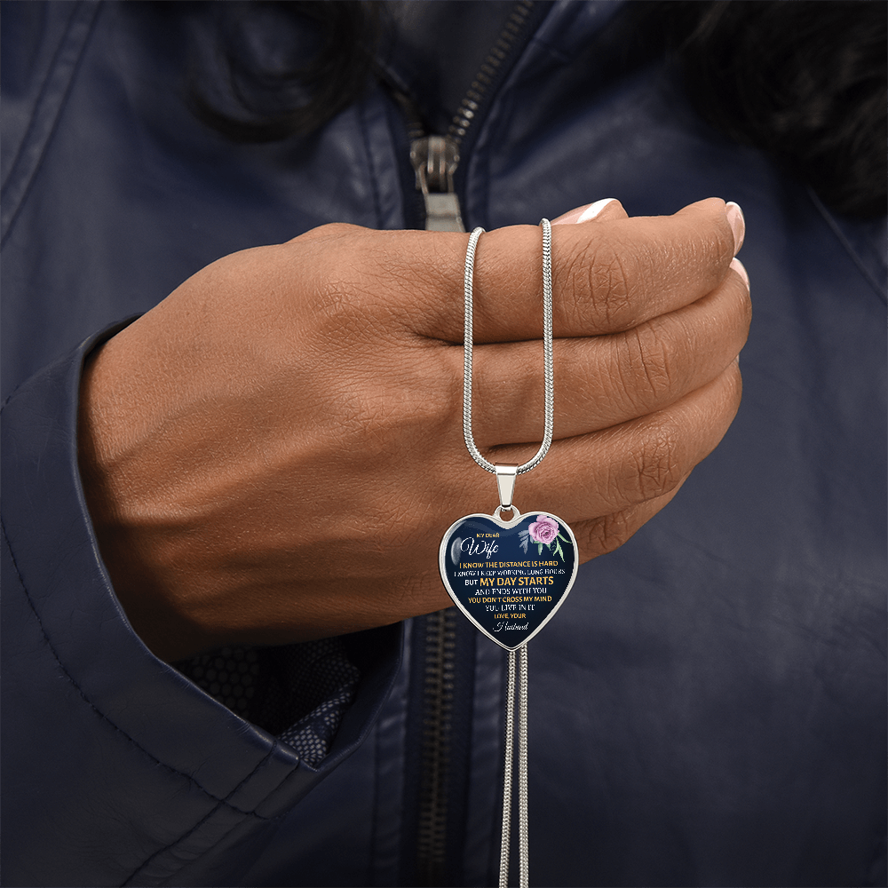 Luxury Graphic Heart Necklace - My dear wife - i know the distance is hard