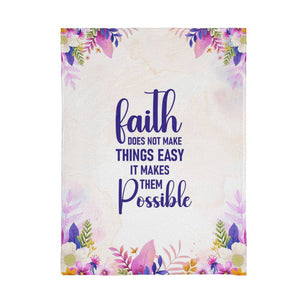 Mink Touch Fleece Blanket - Faith does not make things easy