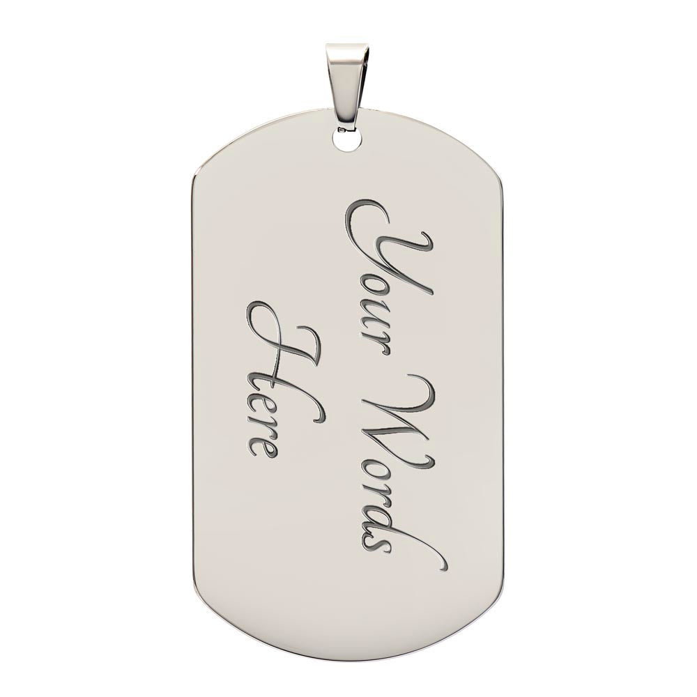 Personalised Dog Tag - In the darkest hour