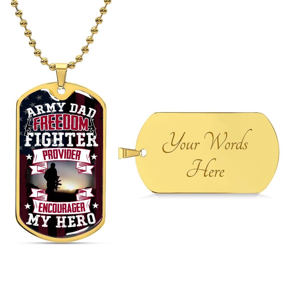 Personalized Dog Tag - Army Dad provider encourager my hero