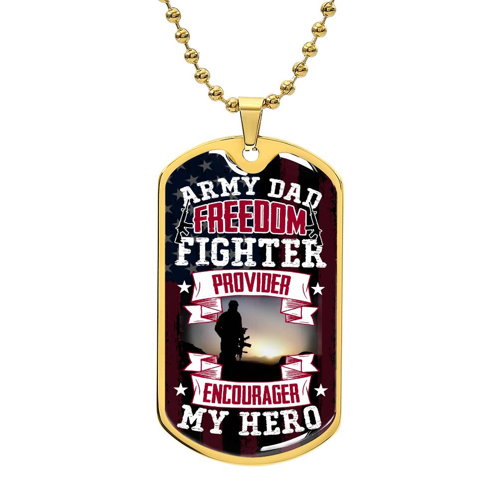 Personalized Dog Tag - Army Dad provider encourager my hero