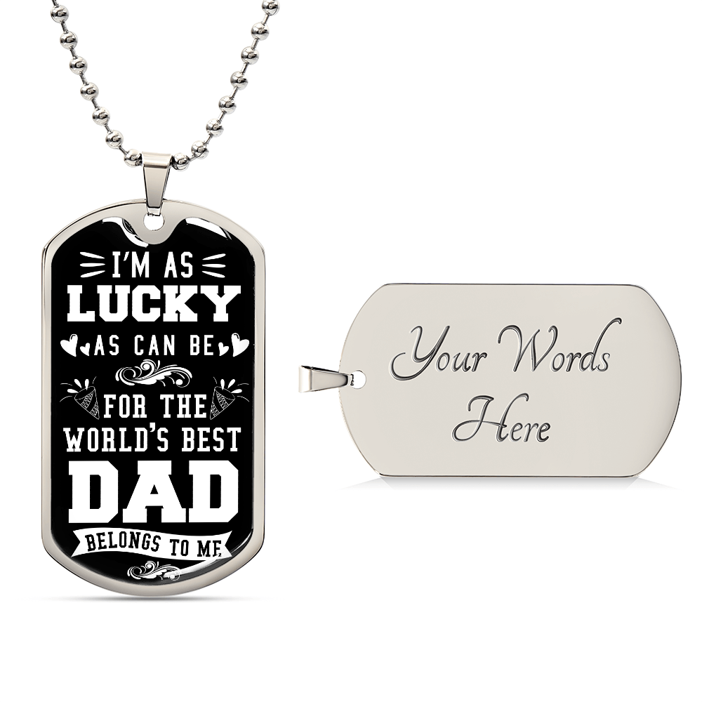 Personalized Dog Tag - I'm as Lucky