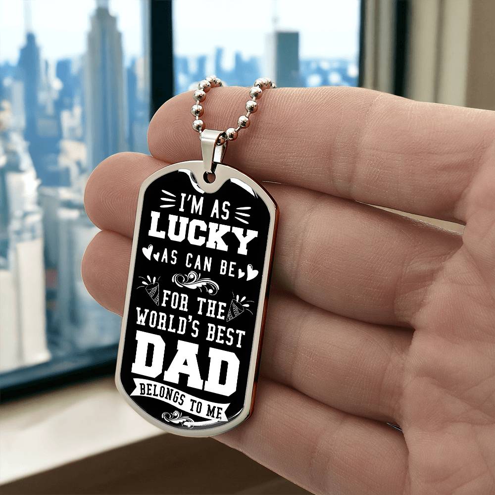 Personalized Dog Tag - I'm as Lucky