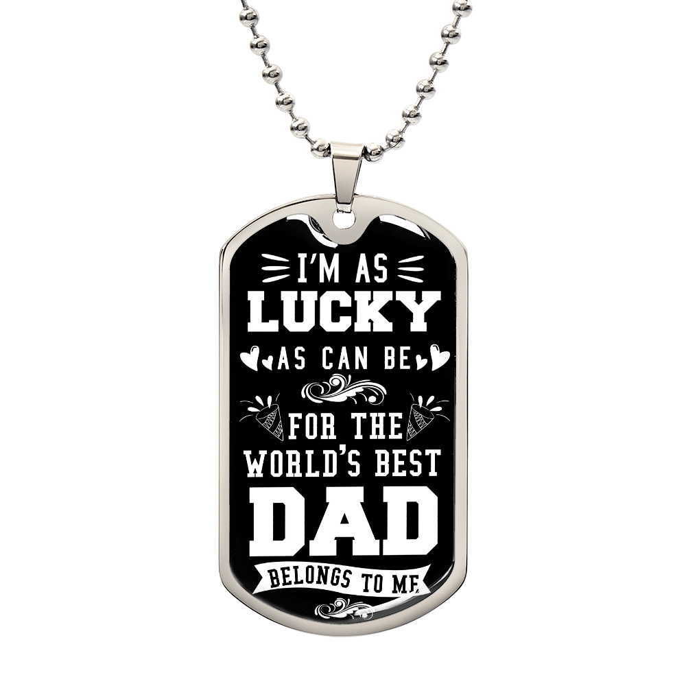 Personalized Dog Tag - I'm as Lucky