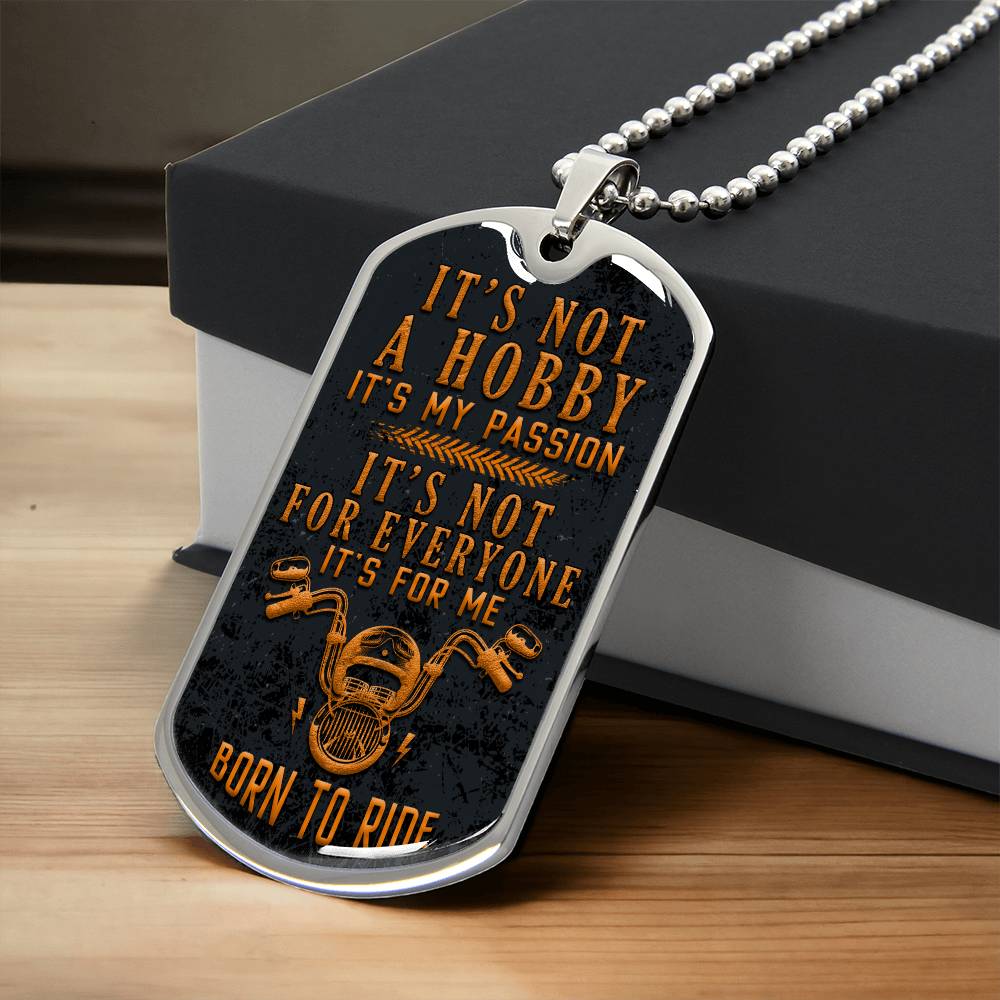 Personalized Dog Tag - It's not a hobby