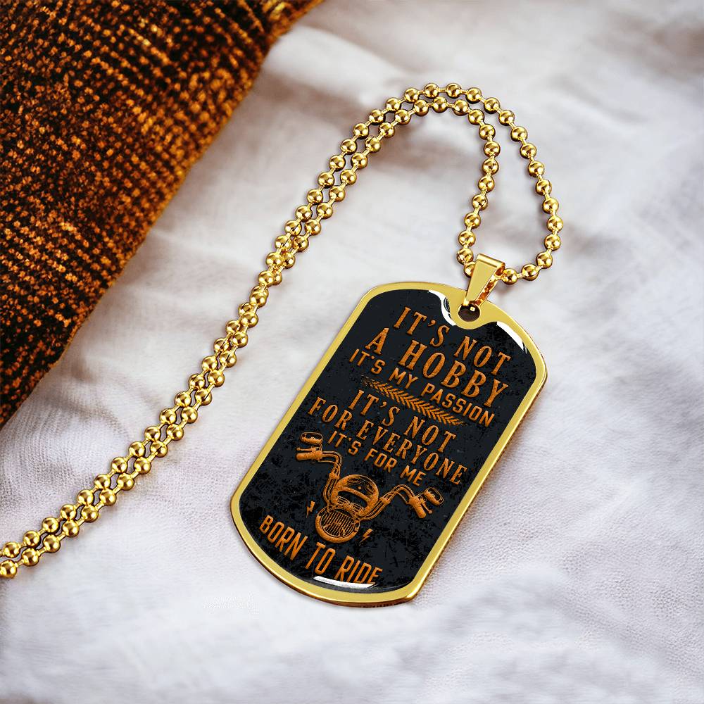 Personalized Dog Tag - It's not a hobby