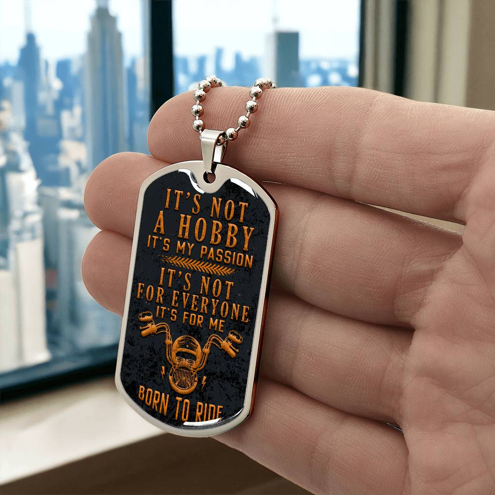 Personalized Dog Tag - It's not a hobby