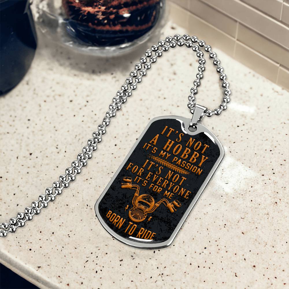 Personalized Dog Tag - It's not a hobby