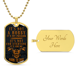 Personalized Dog Tag - It's not a hobby