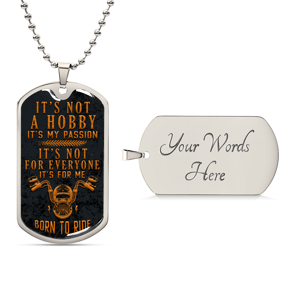 Personalized Dog Tag - It's not a hobby