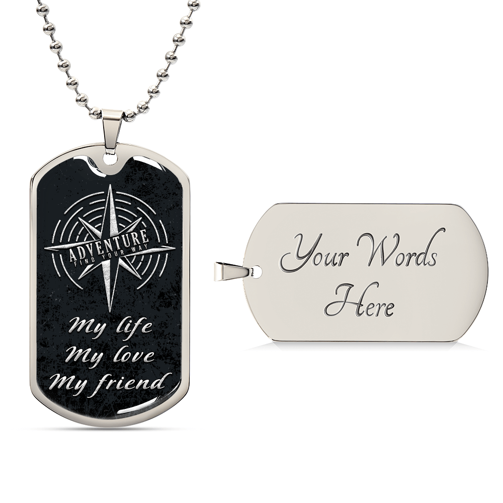 Personalized Dog Tag - My life, My Love, My Friend