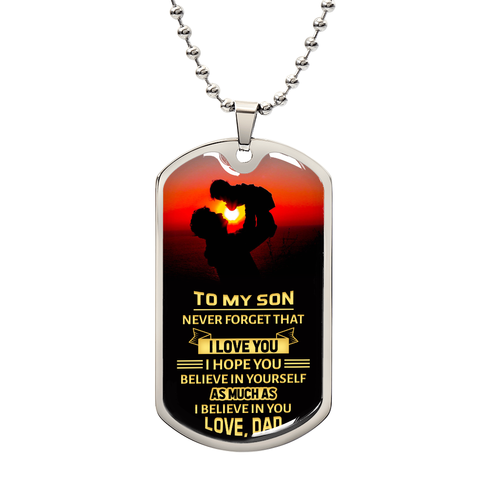 Personalized Dog Tag - To my son-never forget that