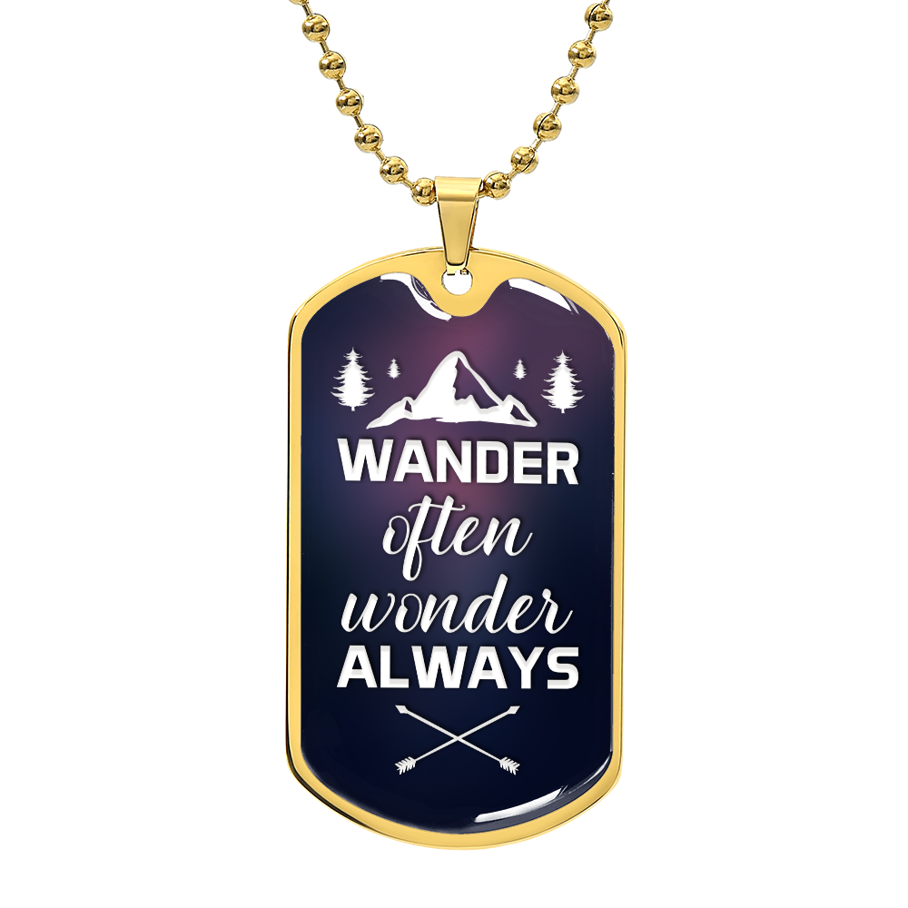 Personalized Dog Tag - Wander often wonder always