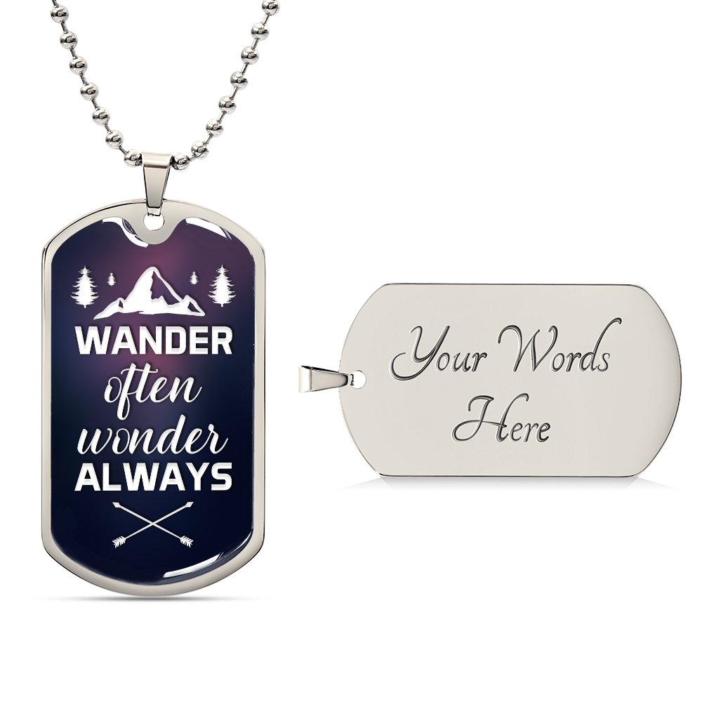 Personalized Dog Tag - Wander often wonder always