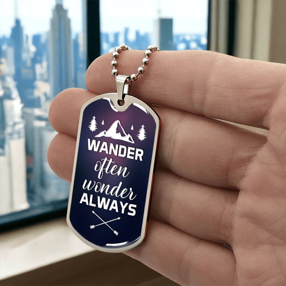 Personalized Dog Tag - Wander often wonder always