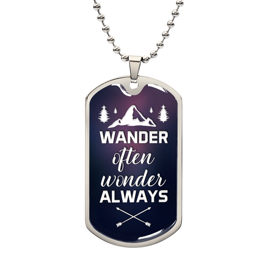 Personalized Dog Tag - Wander often wonder always