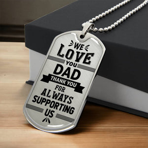 Personalized Dog Tag - We love you dad