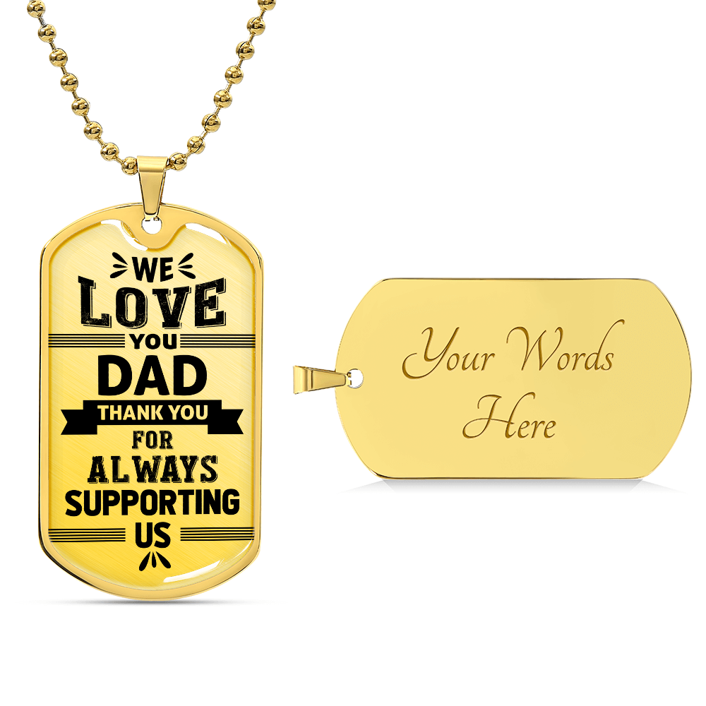 Personalized Dog Tag - We love you dad