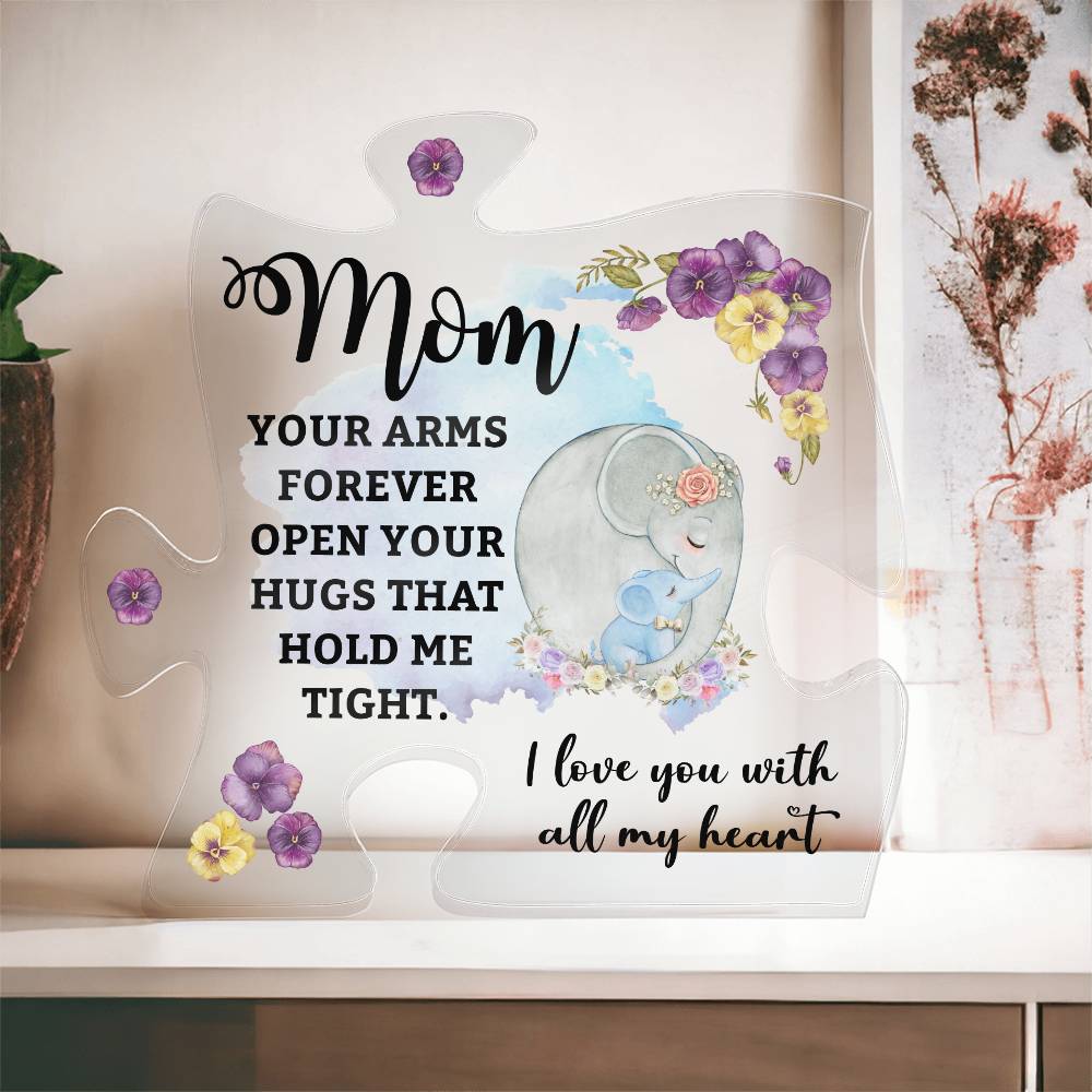 Printed Acrylic Puzzle Plaque - Mom- Your arms