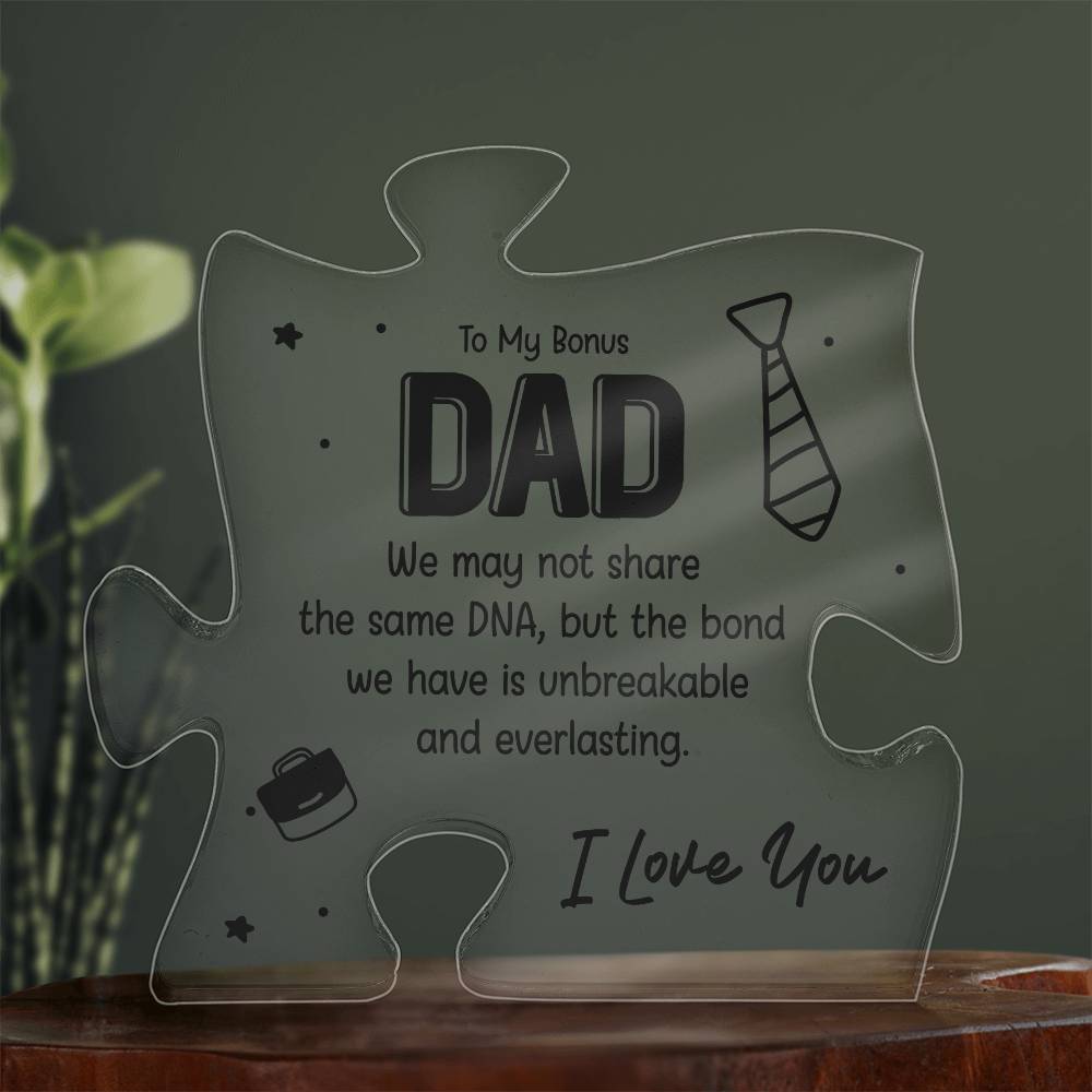 Printed Acrylic Puzzle Plaque - To my bonus dad - We may not