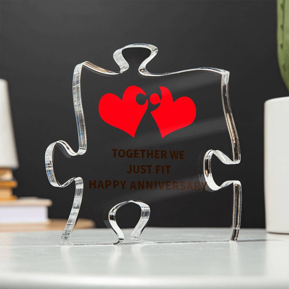 Printed Acrylic Puzzle Plaque - Together We Just Fit