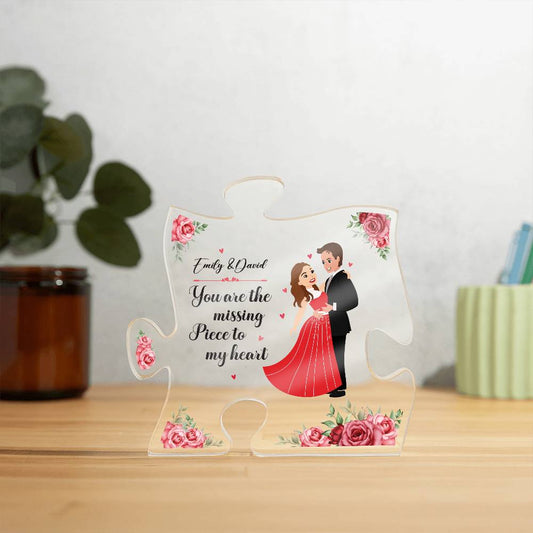 Printed Acrylic Puzzle Plaque - You are the missing piece to my heart