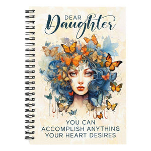 Spiral Notebook - For Daughter