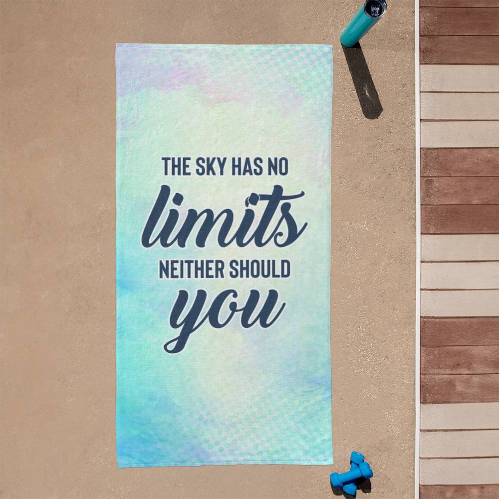 Sports Towel - The sky has no limits neither should you