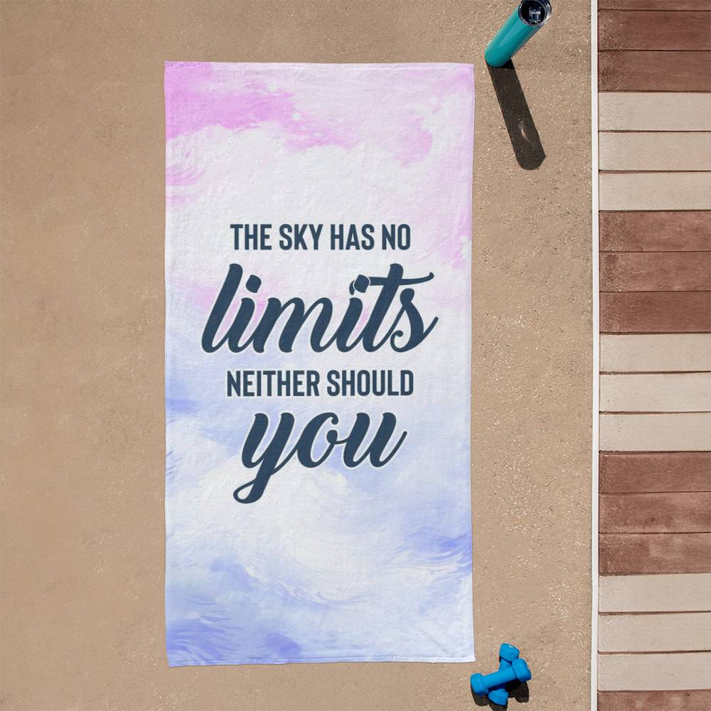 Sports Towel - The sky has no limits neither should you