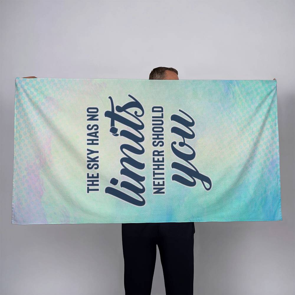 Sports Towel - The sky has no limits neither should you