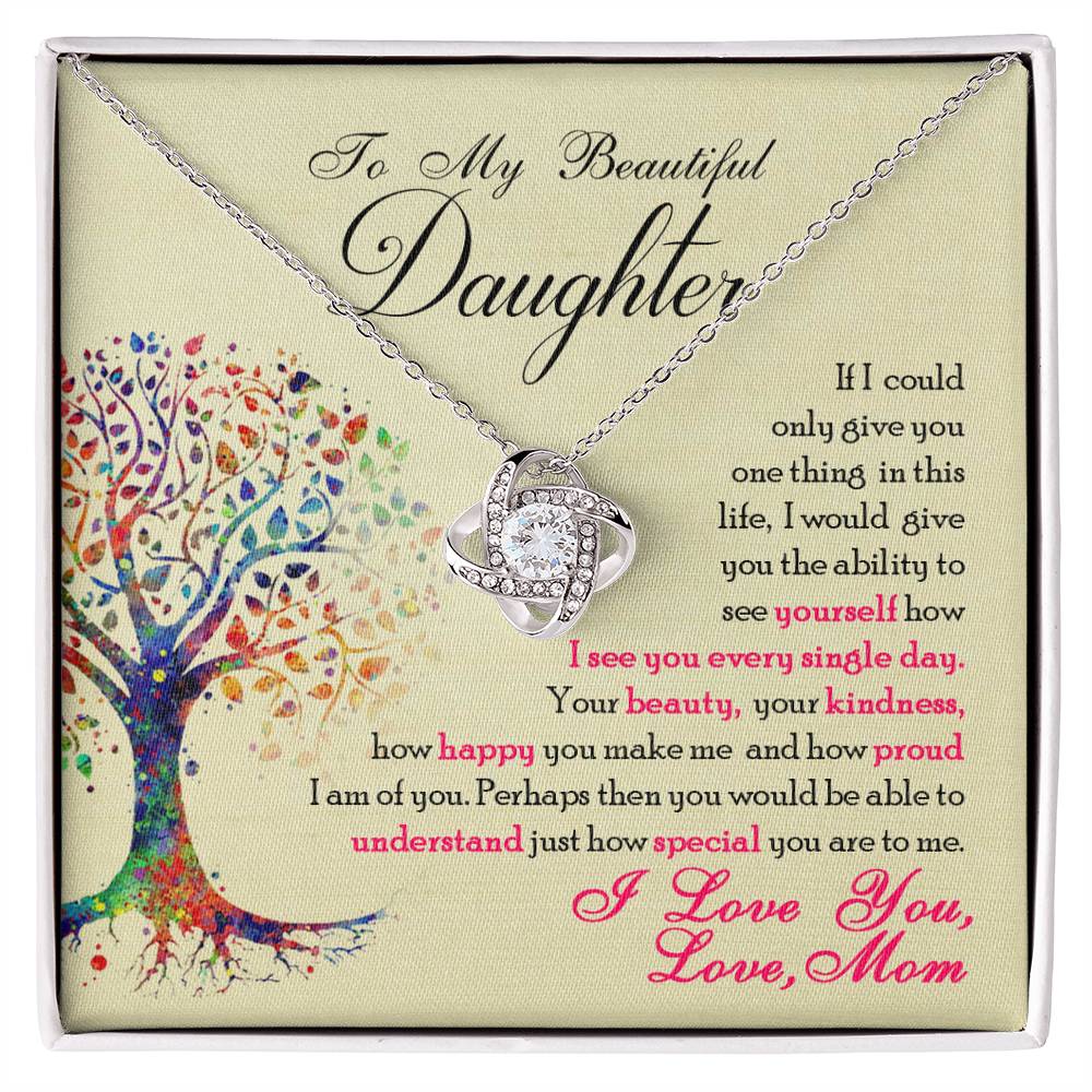 To My Beautiful Daughter, You Are Special To Me Love Knot Necklace