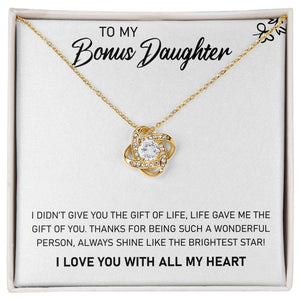 To My Bonus Daughter, Always Shine Like The Brightest Star Love Knot Necklace