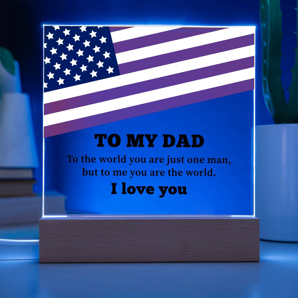 To My Dad Printed Square Acrylic Plaque