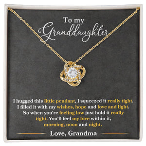 To My Granddaughter, You_ll Feel My Love Within This