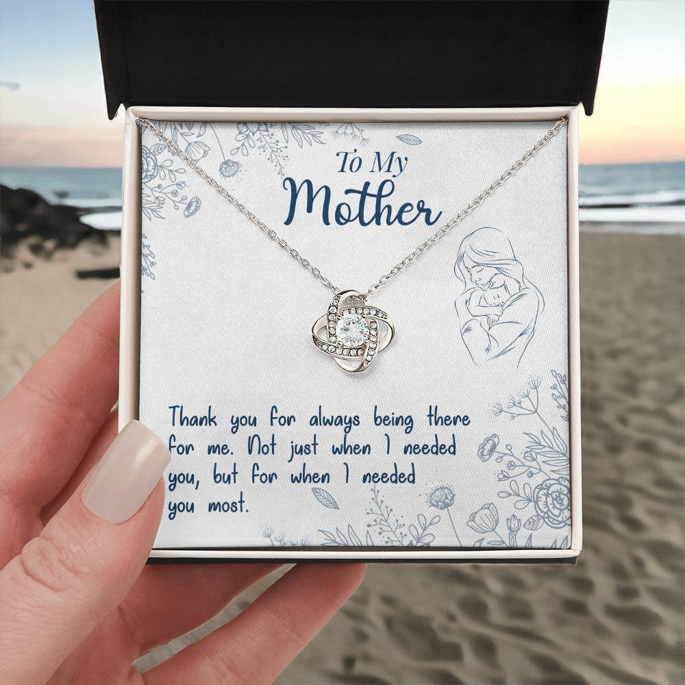 To My Mother, Thank You For Always Being There - Love Knot Necklace