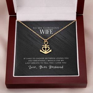 To My Wife - Anchor Pendant Necklace