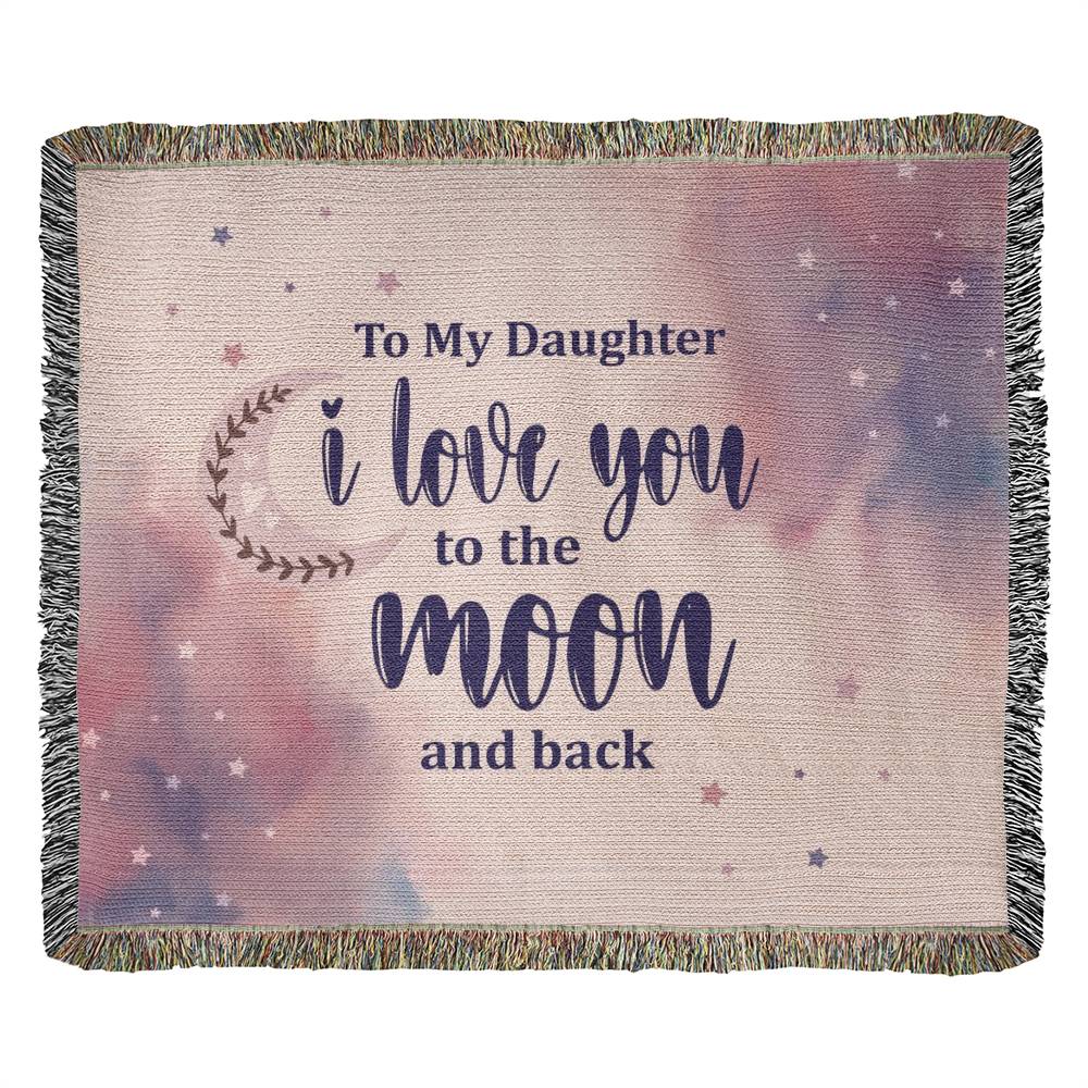 To my daughter -I love you to the moon and back horizontal