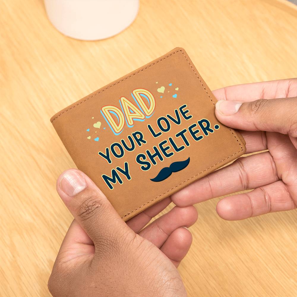 Wallet - Dad Your Love My Shelter