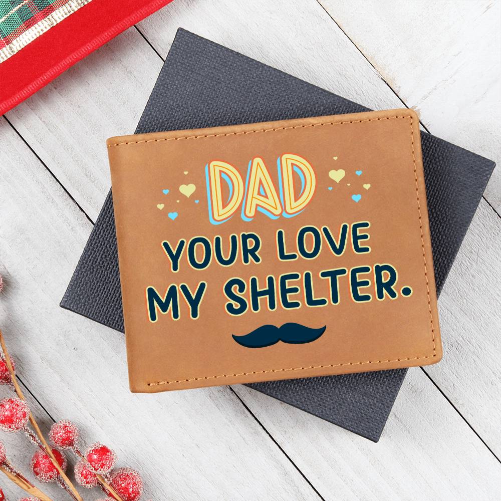 Wallet - Dad Your Love My Shelter