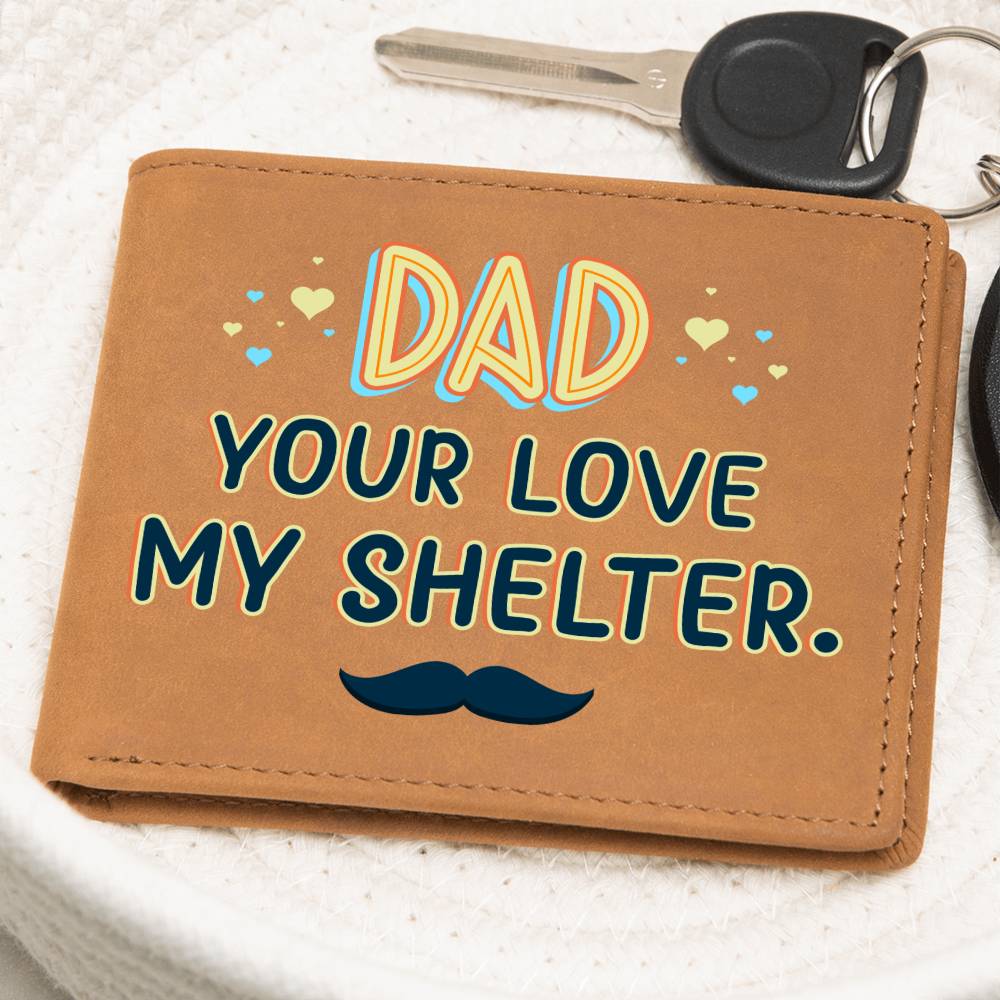 Wallet - Dad Your Love My Shelter