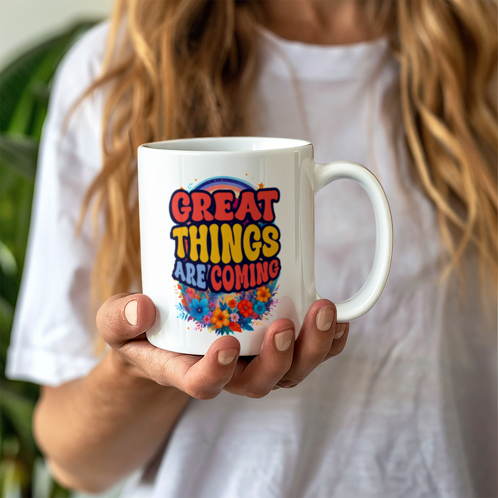 White Ceramic Mug 11oz Design - Great things are coming