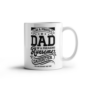 White Ceramic Mug 11oz Design-I'm a proud dad