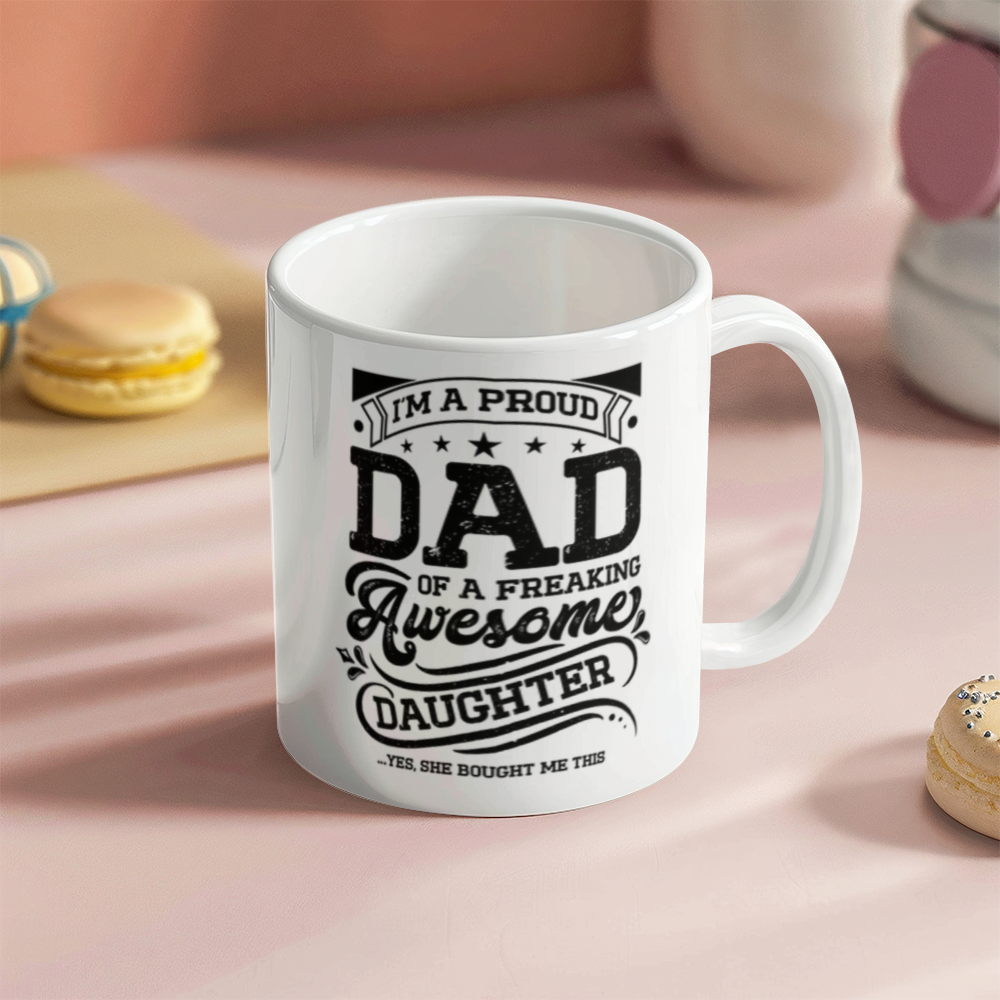 White Ceramic Mug 11oz Design-I'm a proud dad