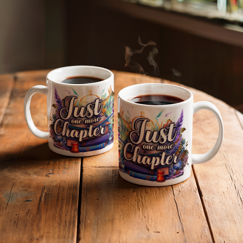 White Ceramic Mug 11oz Design, Just one more chapter