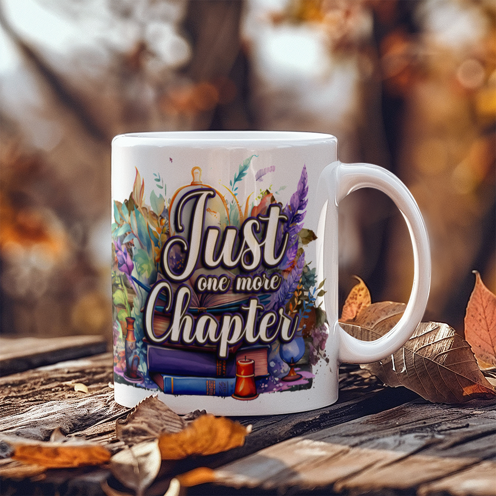 White Ceramic Mug 11oz Design, Just one more chapter