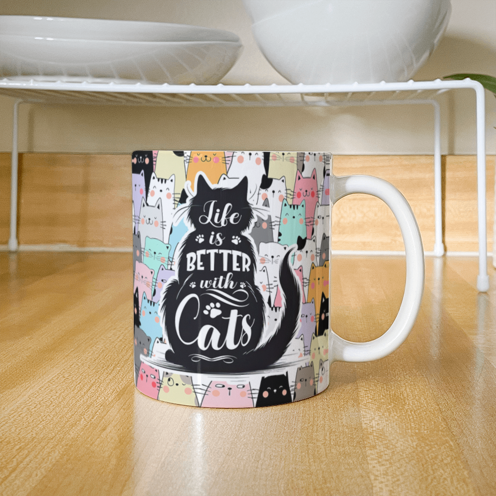 White Ceramic Mug 11oz Design, Life is better with cats