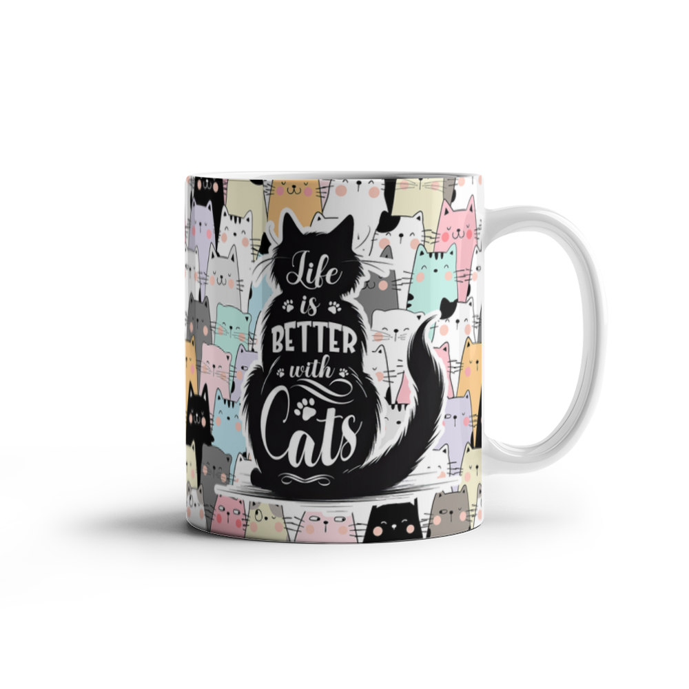 White Ceramic Mug 11oz Design, Life is better with cats